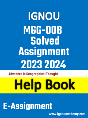IGNOU MGG-008 Solved Assignment 2023 2024